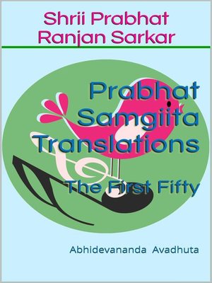 cover image of The First Fifty: Prabhat Samgiita Translations, #0